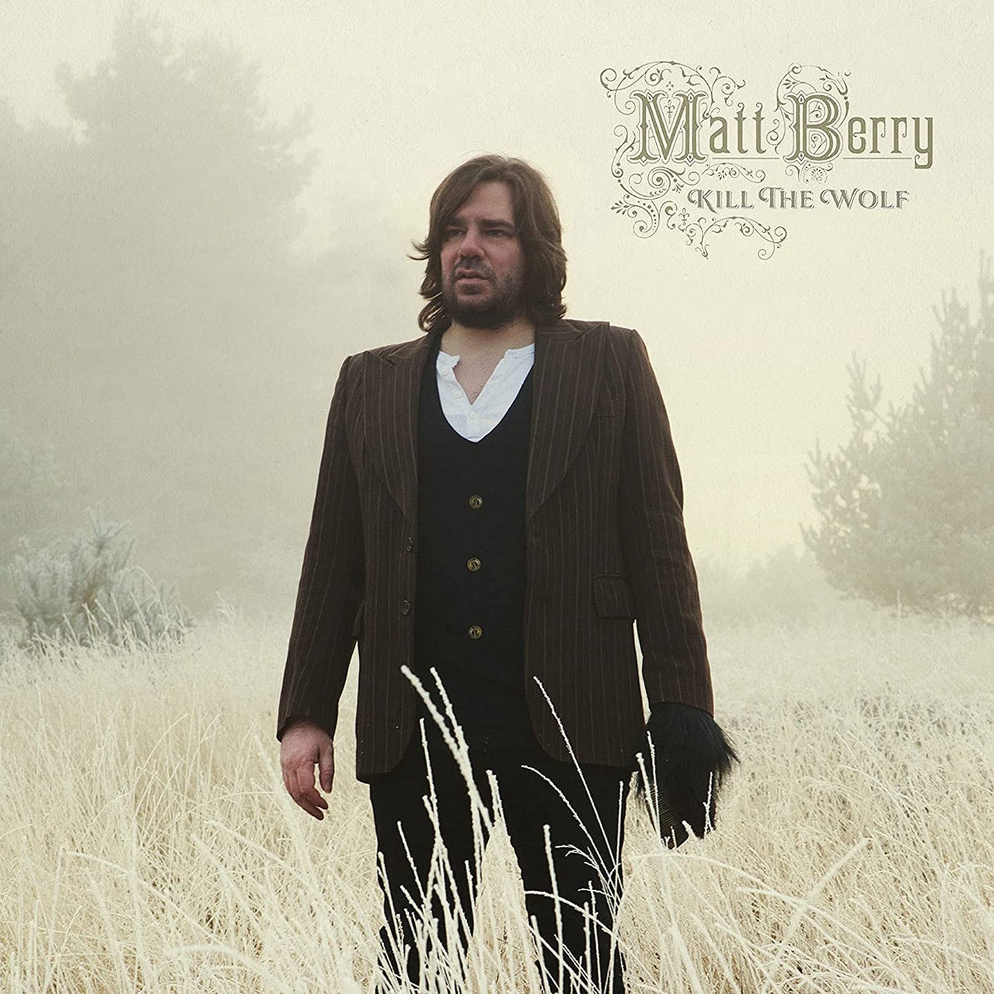 Matt Berry - Kill The Wolf (10th Anniversary Edition)