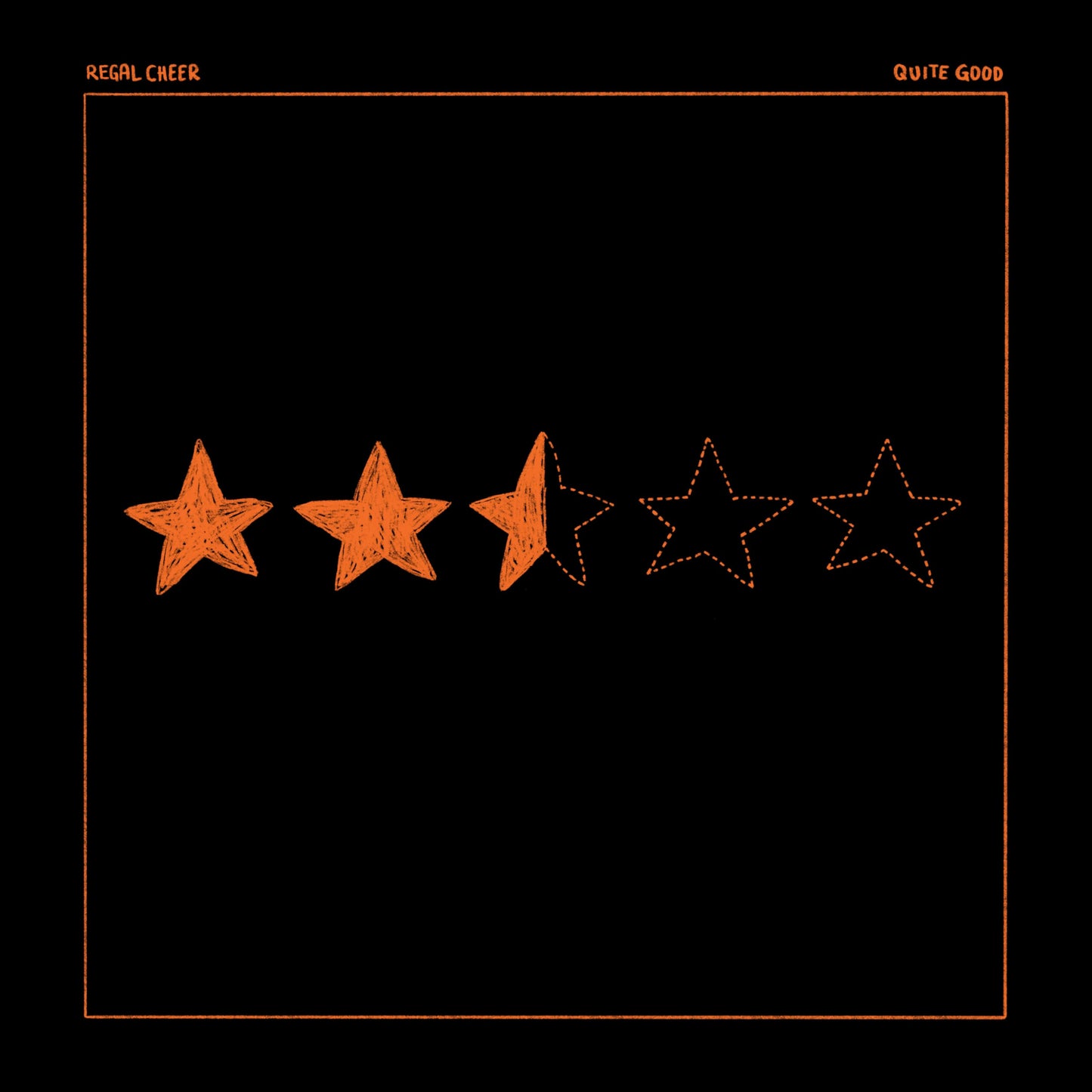Regal Cheer - Quite Good