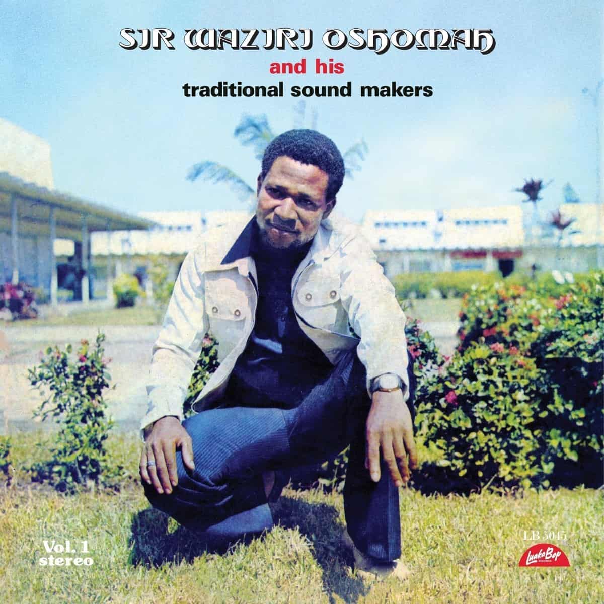 Alhaji Waziri Oshomah - Vol.1