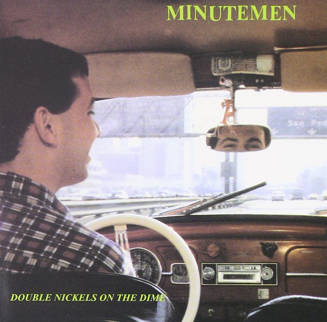 Minutemen - Double Nickels On The Dime