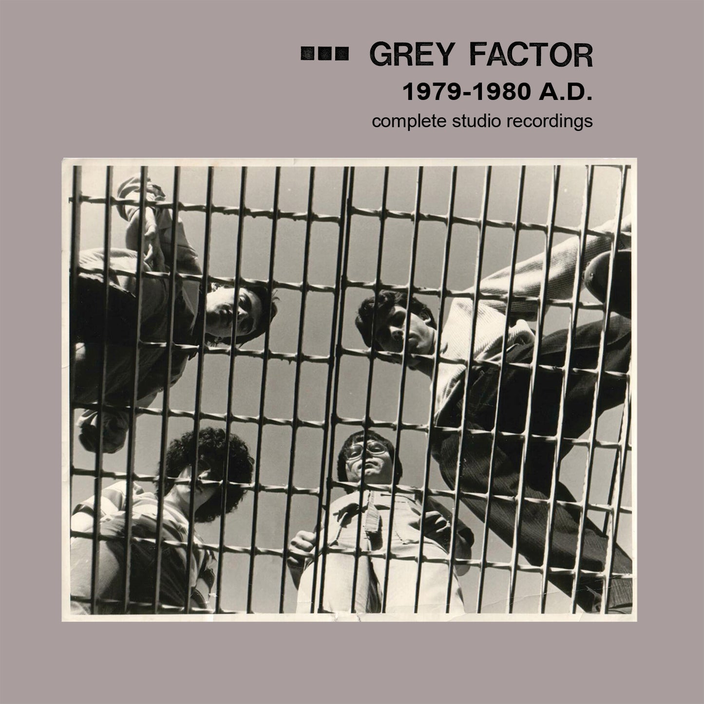 Grey Factor - 1979 to 1980 A.D. (Complete Studio Recordings)