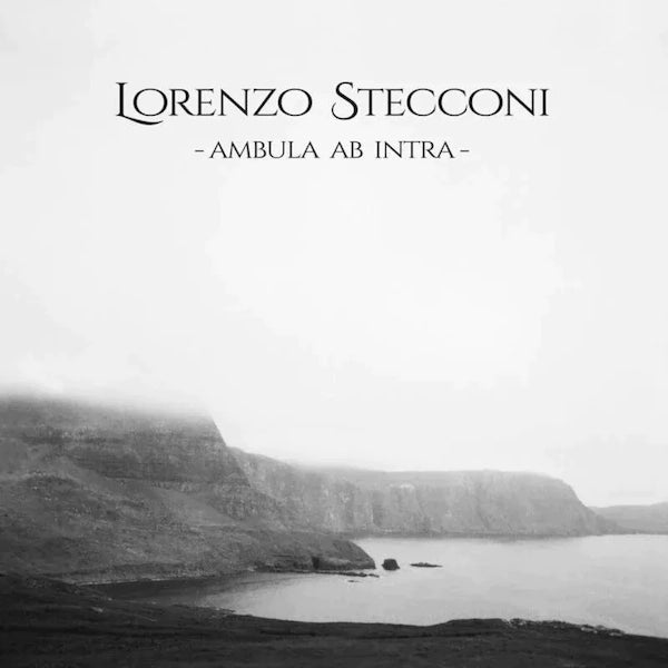 Lorenzo Stecconi - Ambula Ab Intra