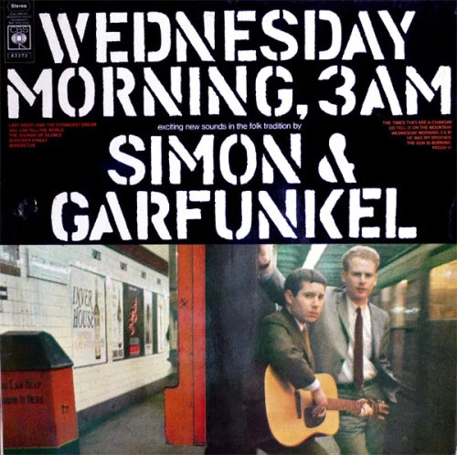 Simon & Garfunkel - Wednesday Morning, 3 A.M.