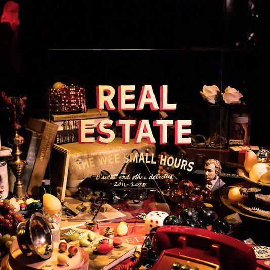 Real Estate - The Wee Small Hours: B-Sides and Other Detritus 2011 to 2025