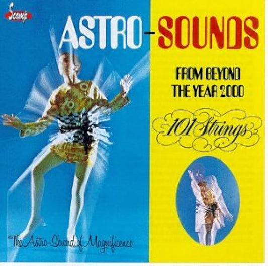 101 Strings - Astro-Sounds From Beyond The Year 2000 (RSD 2024) **remaining copies have split seams**