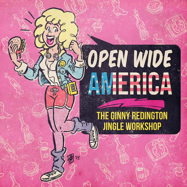 Open Wide America: The Ginny Redington Jingle Workshop