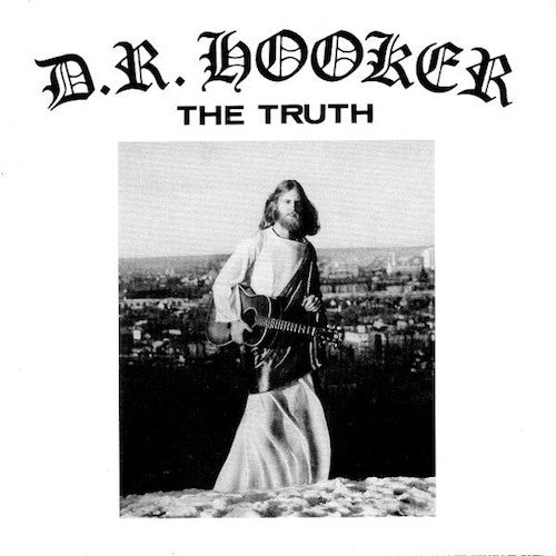 D.R. Hooker - The Truth