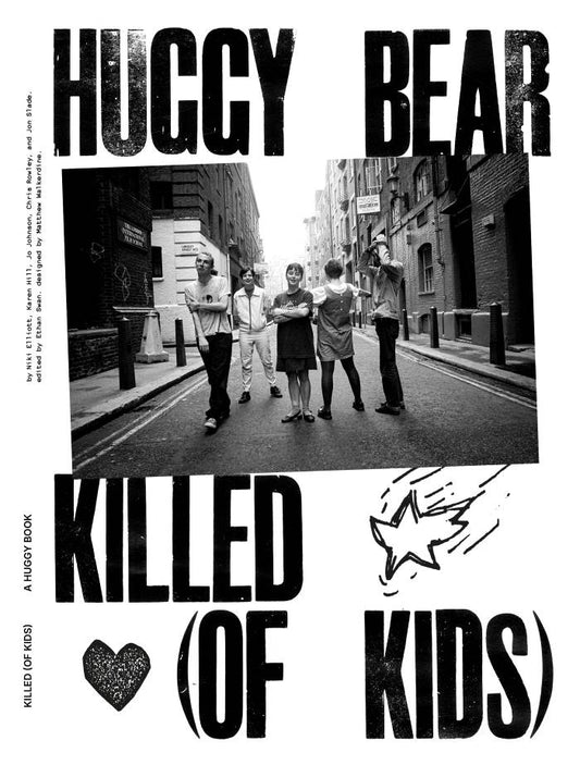 KILLED (OF KIDS) a book by HUGGY BEAR