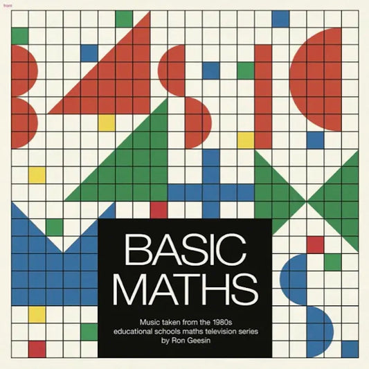 Basic Maths: Soundtrack From The 1981 Series - Ron Geesin