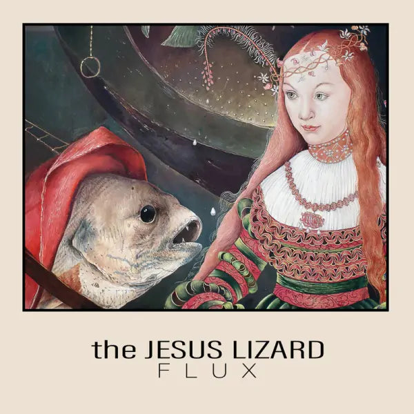 The Jesus Lizard - Flux (RSD 25)