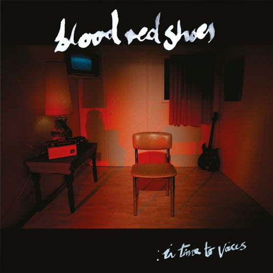 Blood Red Shoes - In Time To Voices **SIGNED EXCLUSIVE**