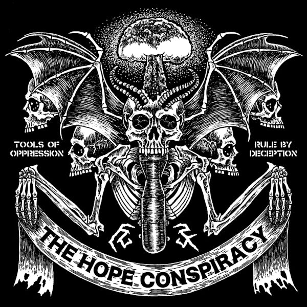 The Hope Conspiracy - Tools of Oppression / Rule by Deception