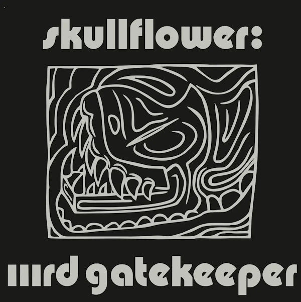 Skullflower - IIIRD Gatekeeper