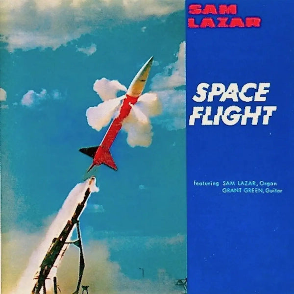 Sam Lazar - Space Flight (Argo, 1960)