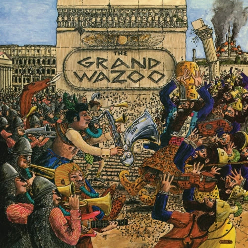 Frank Zappa - The Grand Wazoo