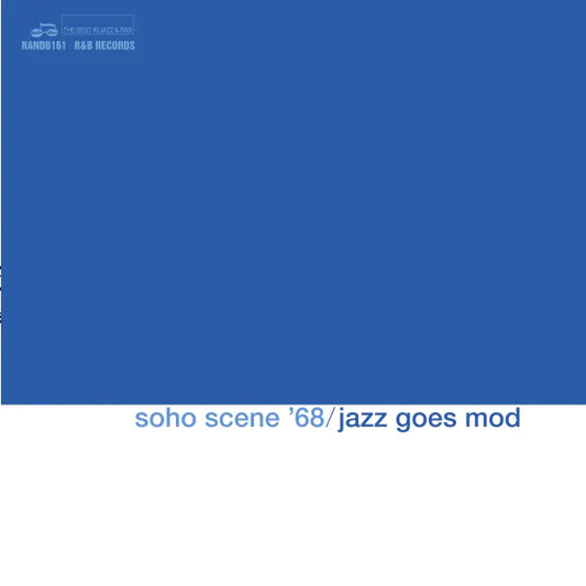 Soho Scene '68 (Jazz Goes Mod) - Various Artists (RSD 25)