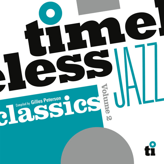 Timeless Jazz Classics Volume 2 (Compiled By Gilles Peterson) - Various Artists (RSD 25)