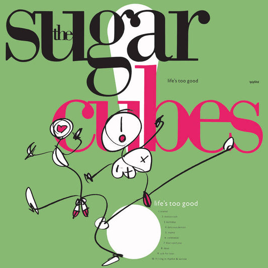 The Sugarcubes - Lifes Too Good