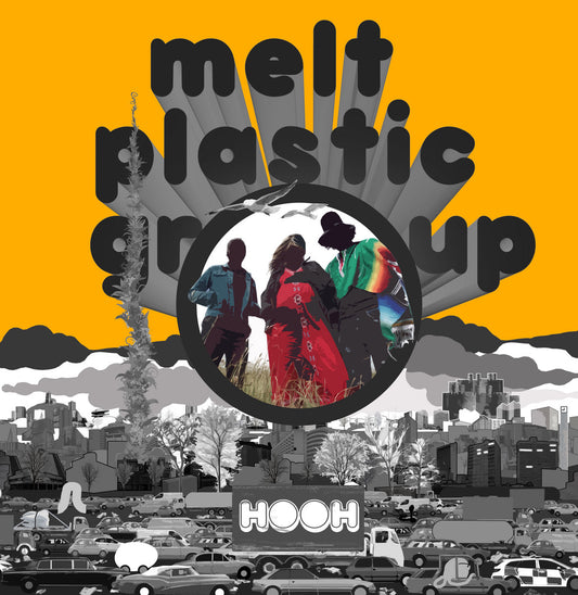 Melt Plastic Group - Hooh