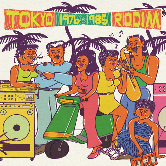 Tokyo Riddim 1976 to 1985 - Various Artists
