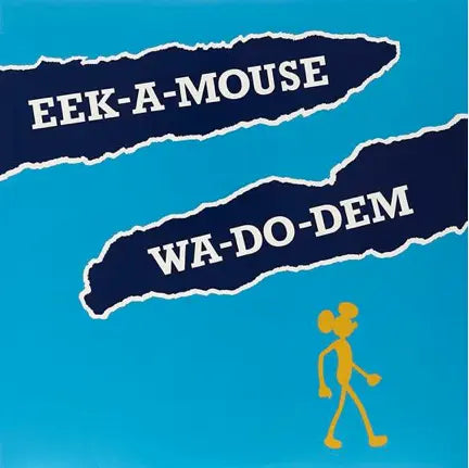 Eek A Mouse - Wa Do Dem