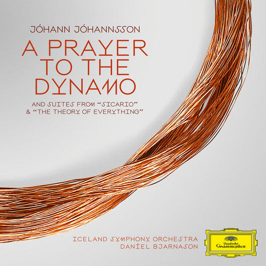 Johan Johannsson - A Prayer to the Dynamo: Suites From Sicario And The Theory Of Everything