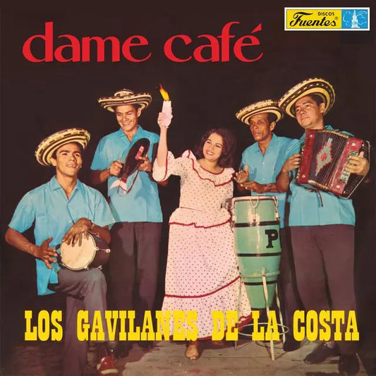 Los Gavilanes De La Costa - Dame Café