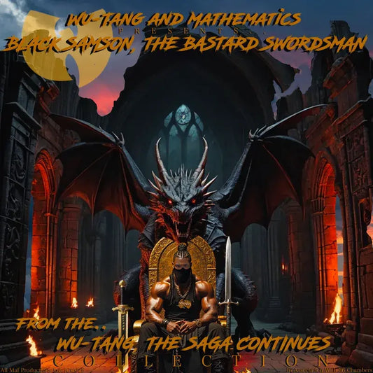 Wu-Tang and Mathematics - Black Samson, The Bastard Swordsman: Wu-Tang, The Saga Continues Collection (RSD 25)