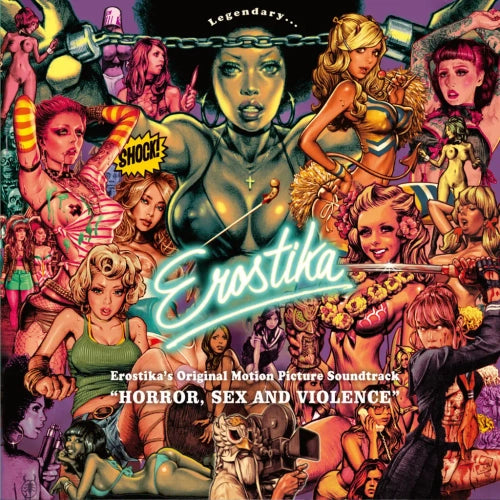 Erostika: Horror, Sex and Violence Original Motion Picture Soundtrack - Various Artists