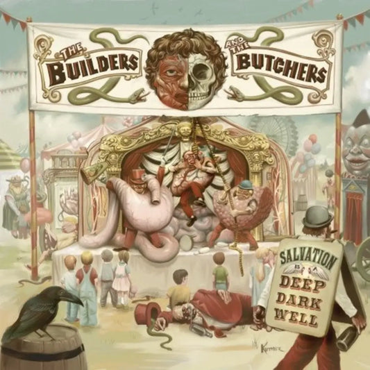 The Builders And The Butchers - Salvation Is A Deep Dark Well