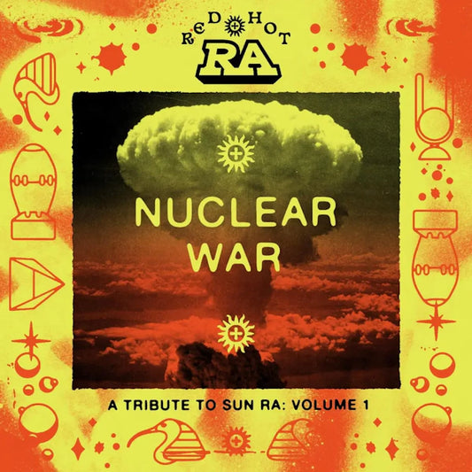 Red Hot & Ra: Nuclear War - Various Artists