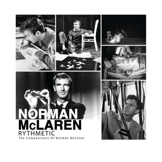 Norman McLaren - Rythmetic: The Compositions of Norman McLaren