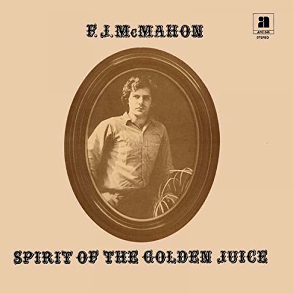 FJ McMahon - Spirit of the Golden Juice