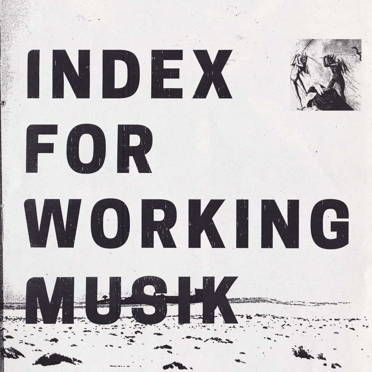 Index For Working Musik - Dredging the Needlework for the Kids at Uphole