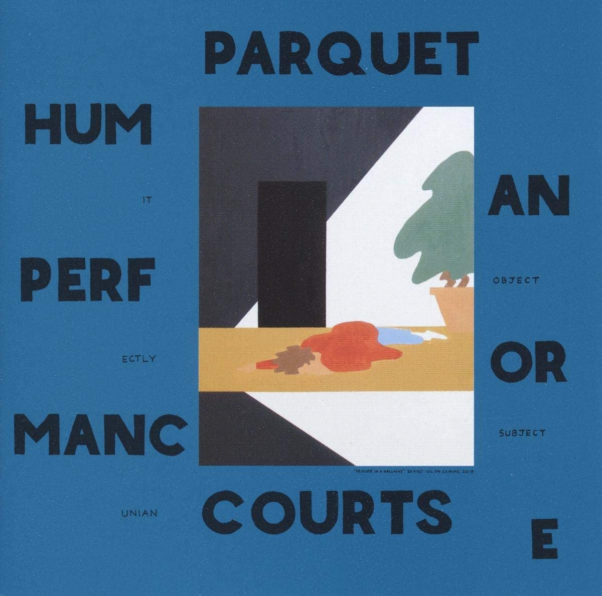 Parquet Courts - Human Performance